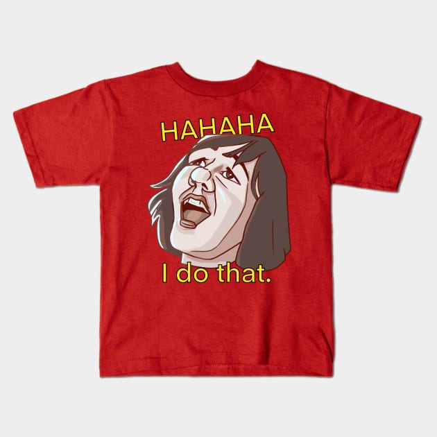 Ha ha ha, I do that! Kids T-Shirt by ryanbudgie